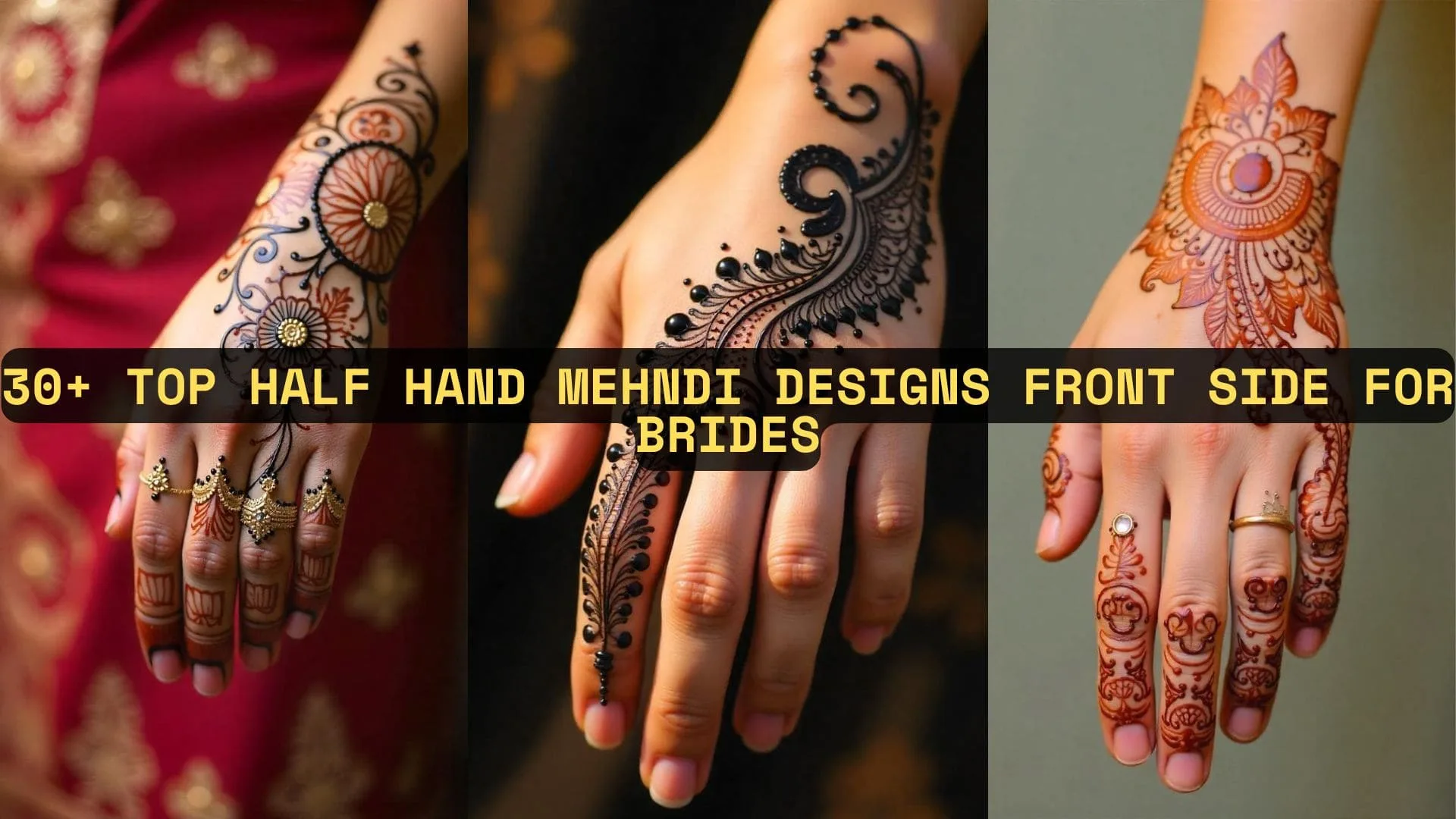 30+ Top Half Hand Mehndi Designs
